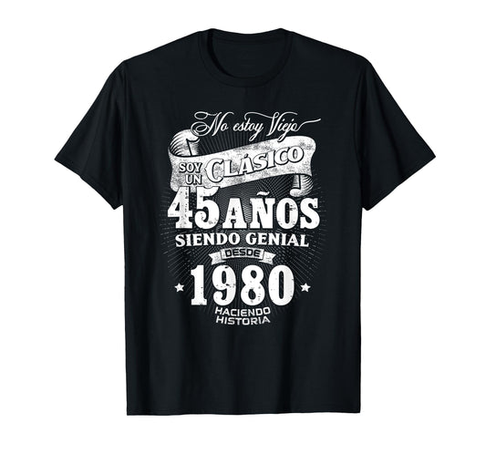 Vintage 45th Birthday Men Funny 1980 45 Birthday Spanish T-Shirt