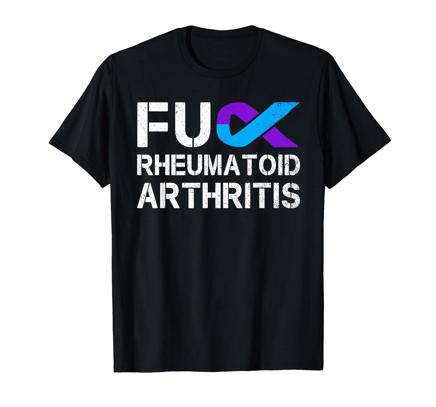 Fuck FU Rheumatoid Arthritis Awareness Month Ribbon Warrior T-Shirt