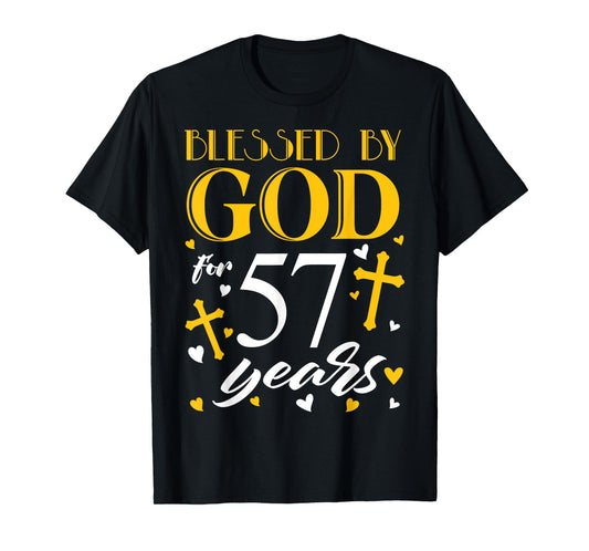 Blessed by God For 57 Years Old 57th Birthday Men Women T-Shirt