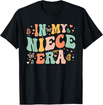 Retro Groovy In My Niece Era Mother's Day Kids Girls T-Shirt