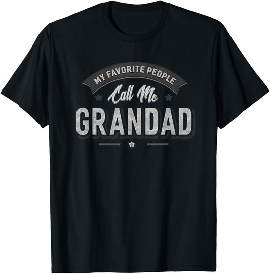 My Favorite People Call Me Grandad Men Grandpa T-Shirt