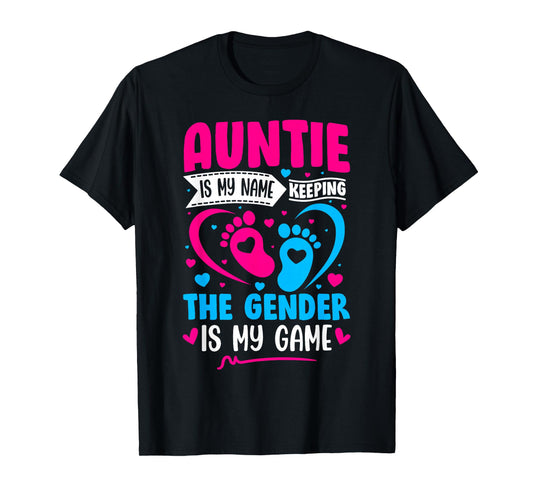 Gender Reveal Shirt Idea for a Keeper of The Gender Aunt T-Shirt
