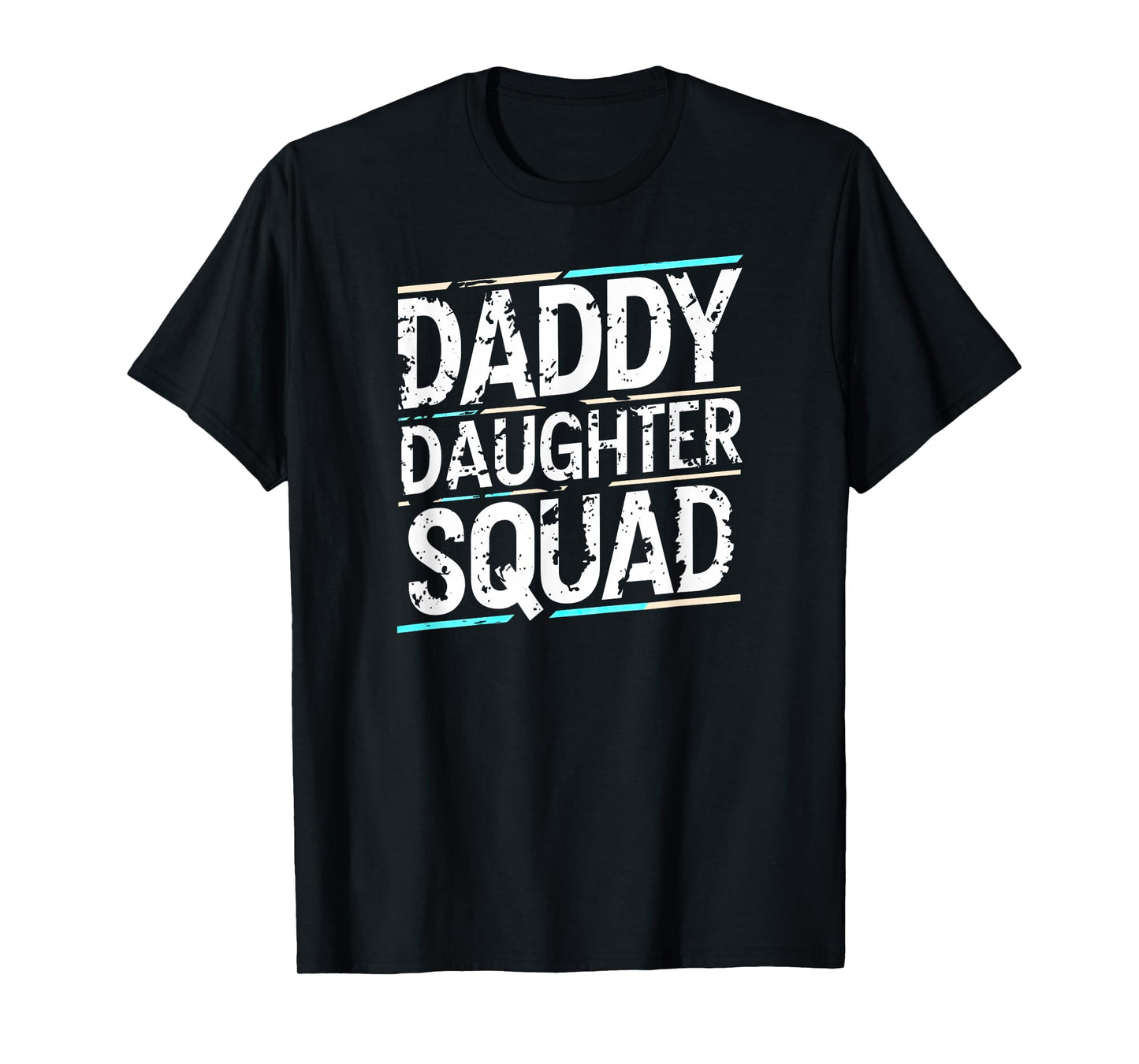 Dad Daughter Squad Daddy's Girl Family Matching Papa Father T-Shirt