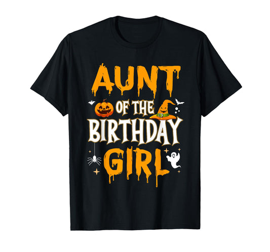 Aunt of the Birthday Girl Halloween 1st Birthday Girl T-Shirt