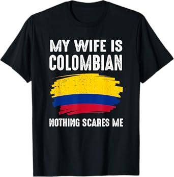 My Wife Is Colombian Colombia Pride Flag Heritage Roots T-Shirt