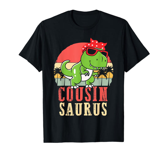 Cousinsaurus Funny Dinosaur Dino T-Rex Cousin Adults Kids T-Shirt