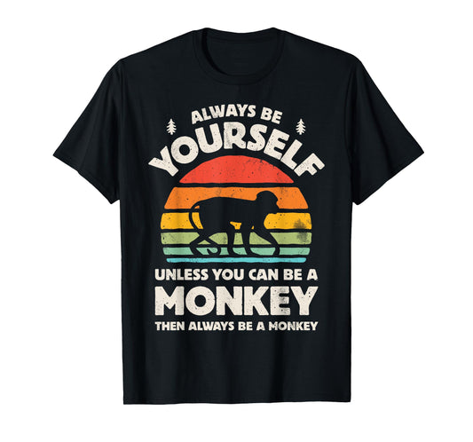 Monkey Always Be Yourself Retro Vintage 70s Men Women Funny T-Shirt