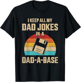 Funny dad jokes in dad-a-base vintage for father's day T-Shirt