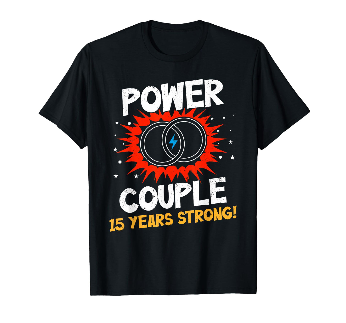Power Couple 15 Years Strong Shirt 15th Wedding Anniversary T-Shirt