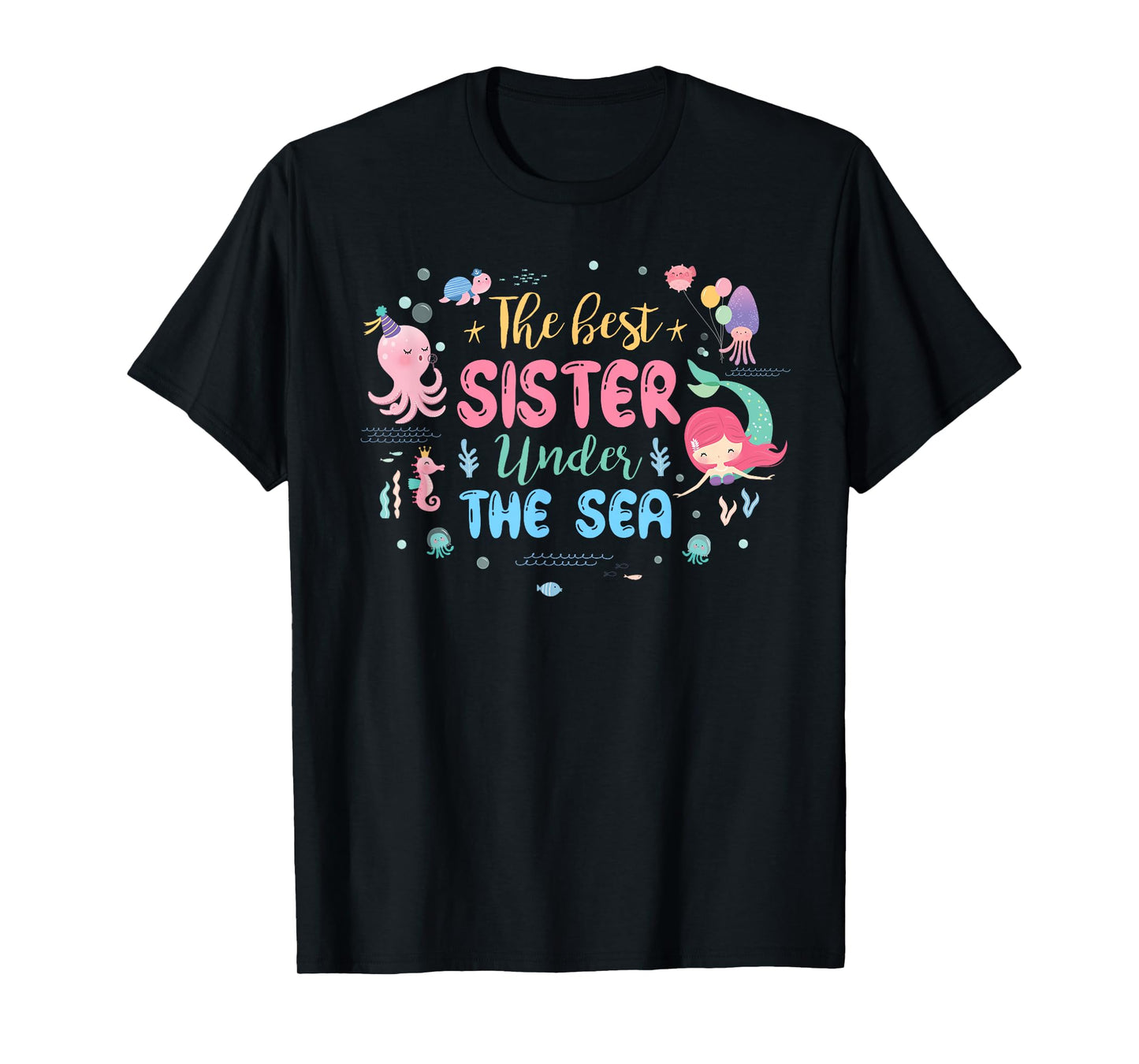 Birthday Girl Shirt The Best Sister Under The Sea T-Shirt