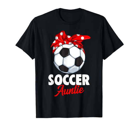 Soccer Auntie Aunt Women T-Shirt