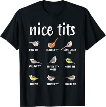 Funny Bird Watching Gifts for Men and Women Tufted Titmouse T-Shirt