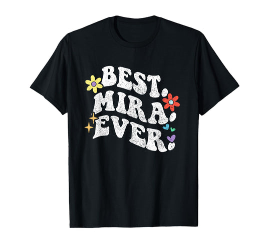 Retro Groovy Best Mira Ever First Name Mother's Day Girl T-Shirt