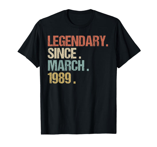 30th Birthday Gift Legendary Since March 1989 Shirt Retro T-Shirt
