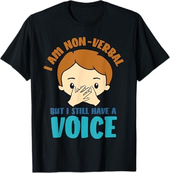 I Am Non Verbal - Autistic Kids Autism Awareness T-Shirt