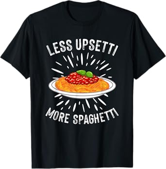 Funny Spaghetti Design Pasta Lover Men Women Italian Foodie T-Shirt