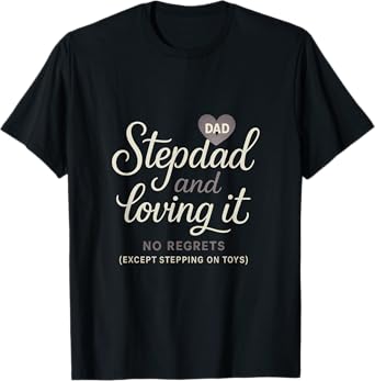 Stepdad And Loving It Whimsical Script Graphic T-Shirt