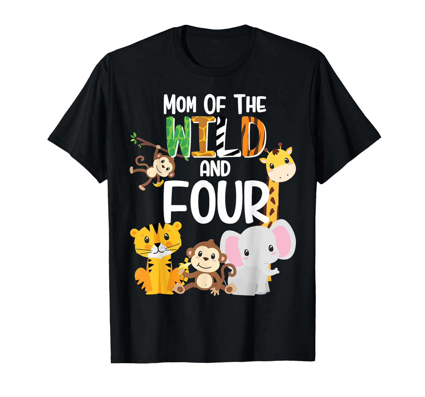 Mom of the Wild and Four Zoo Theme Birthday Safari Jungle T-Shirt