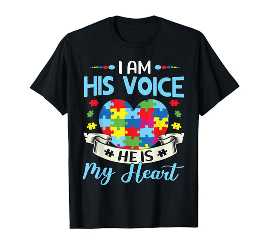 I Am His Voice He Is My Heart Autism Awareness Puzzle Piece T-Shirt