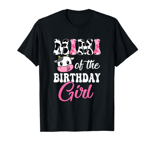 Mimi Of The Birthday Girl Farm Cow 1St Birthday Girl T-Shirt