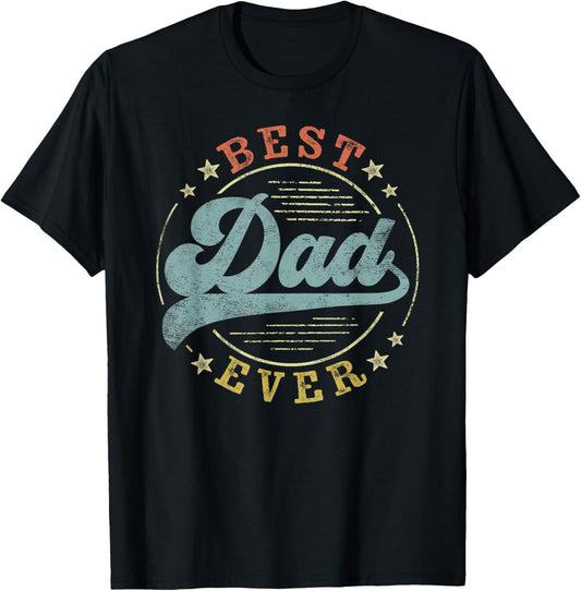 Best Dad Ever Father's Day Dad Gifts Vintage Emblem T-Shirt