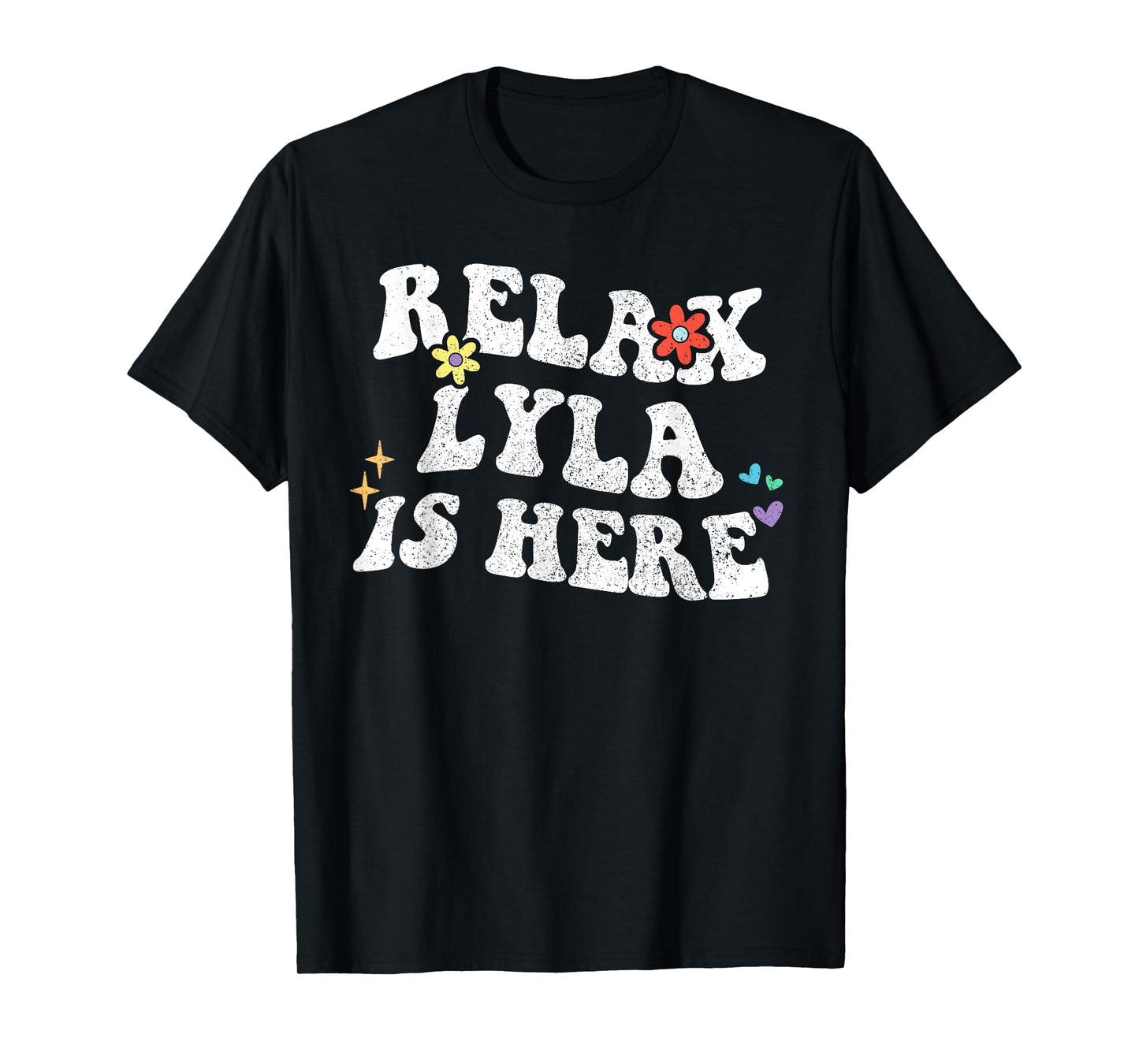 Retro Groovy Relax LYLA Is Here Funny Mother's Day Name T-Shirt