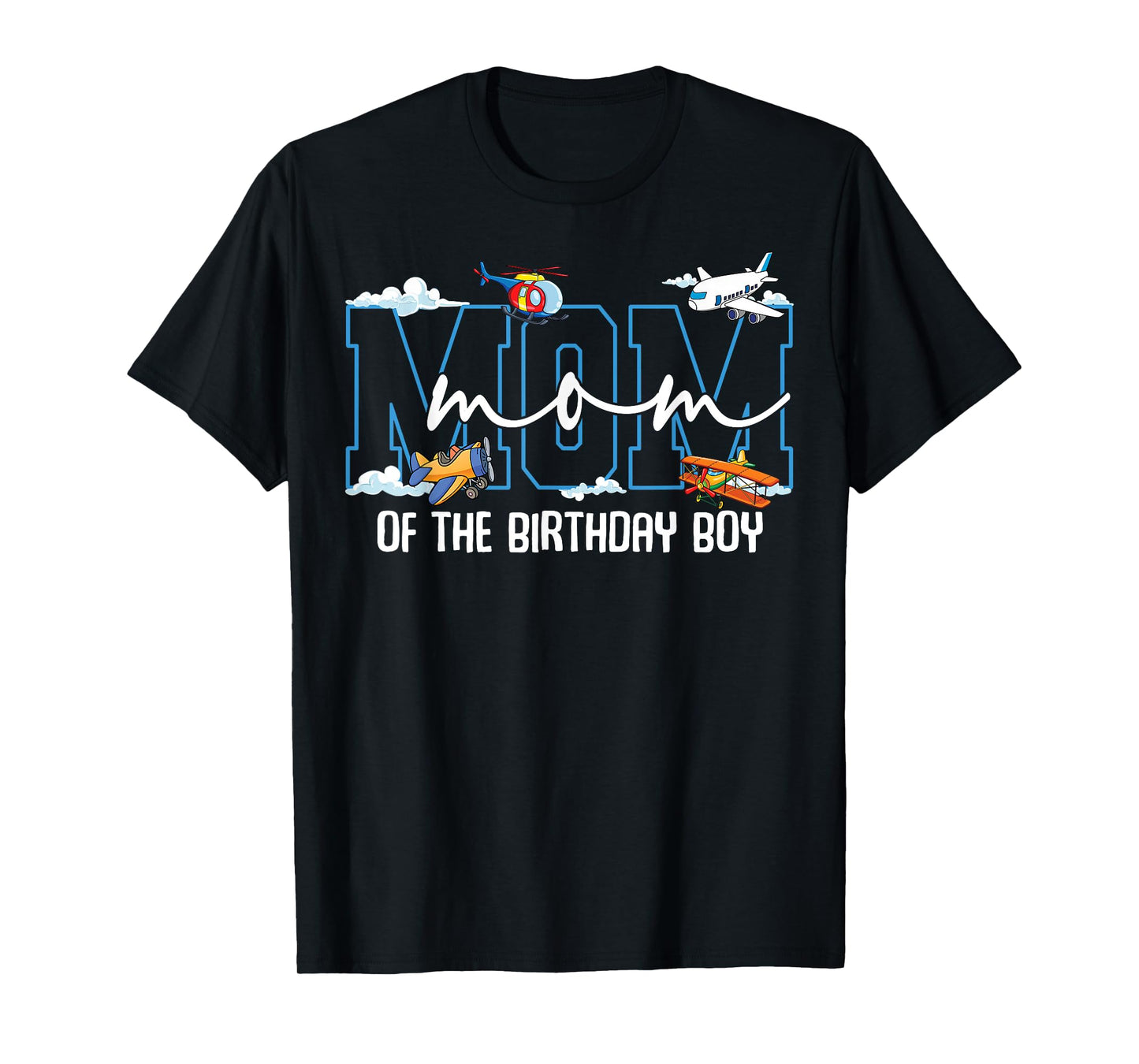 Airplane Birthday Boy MOM of the Birthday Boy Plane Gift T-Shirt