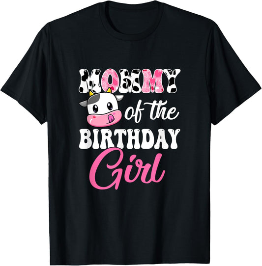 Mommy Of The Birthday Girl Farm Cow 1St Birthday Girl T-Shirt