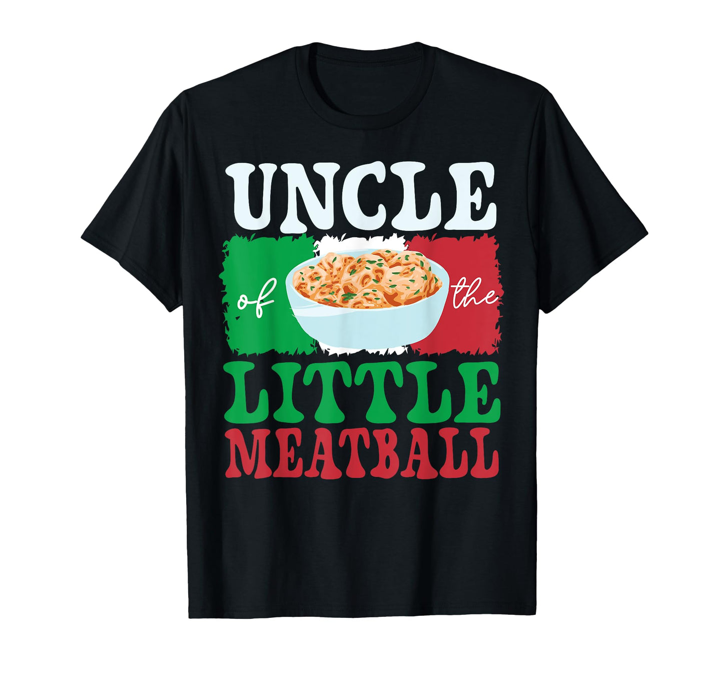 Uncle of Little Meatball Italian Themed Birthday Matching T-Shirt