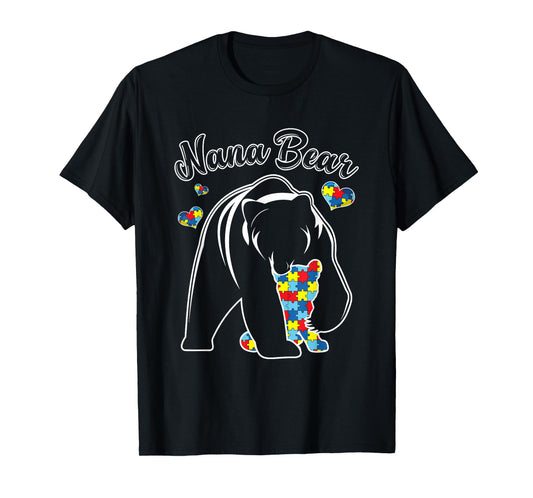 Cute Nana Bear Autism Awareness Autistic Family Lover T-Shirt