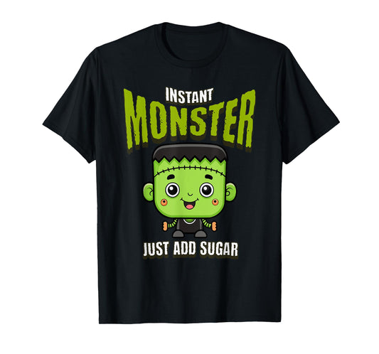 Cute Frankenstein Instant Monster Just Add Sugar Halloween T-Shirt