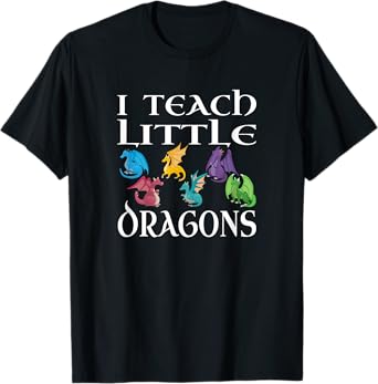 Funny Elementary School Teacher Teach Little Dragons Design T-Shirt