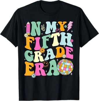 In My Fifth Grade Era Back To School 5th Grade Teacher T-Shirt