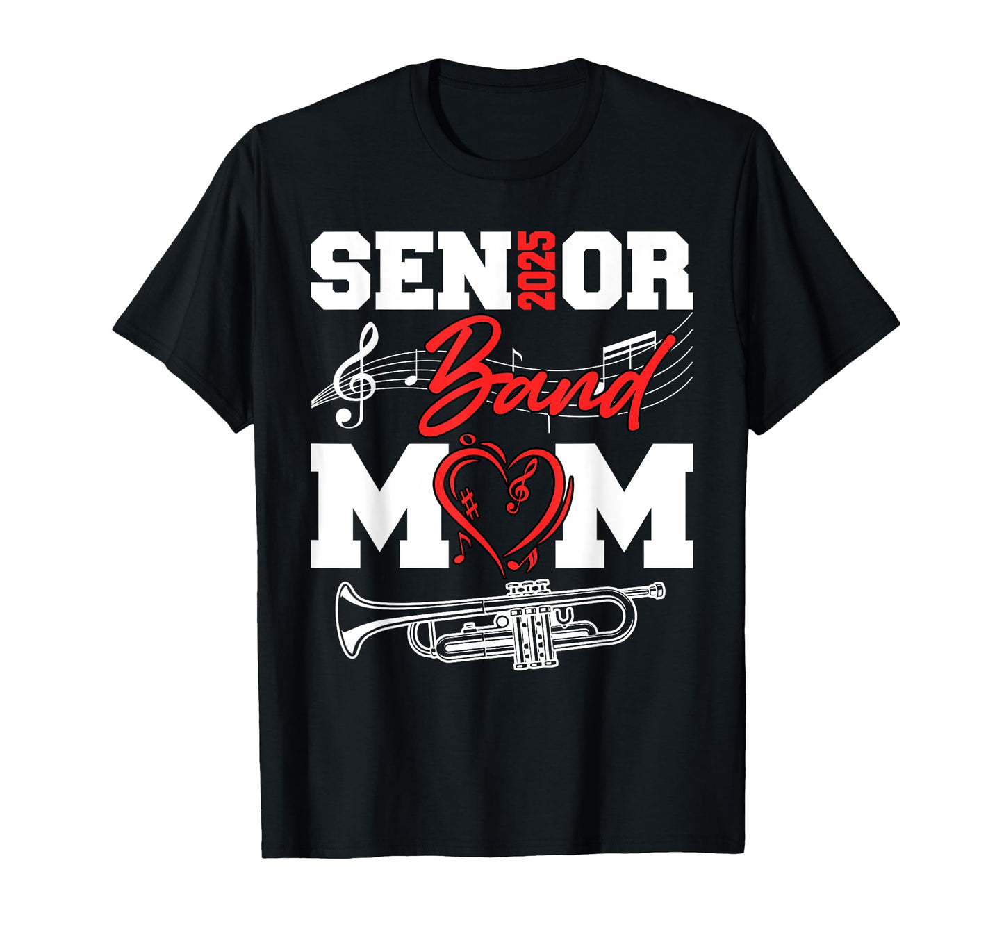Senior Band Mom 2025 Marching Band Class of 2025 Trumpet T-Shirt