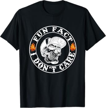 Fun Fact I Don't Care Funny Skeleton Sarcastic Adult Humor T-Shirt