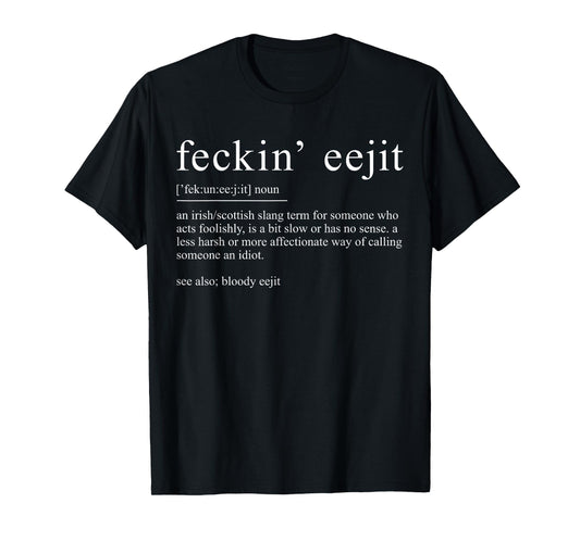 Retro Feckin' Eejit Paddy's Day St. Patrick's Day Shamrock T-Shirt