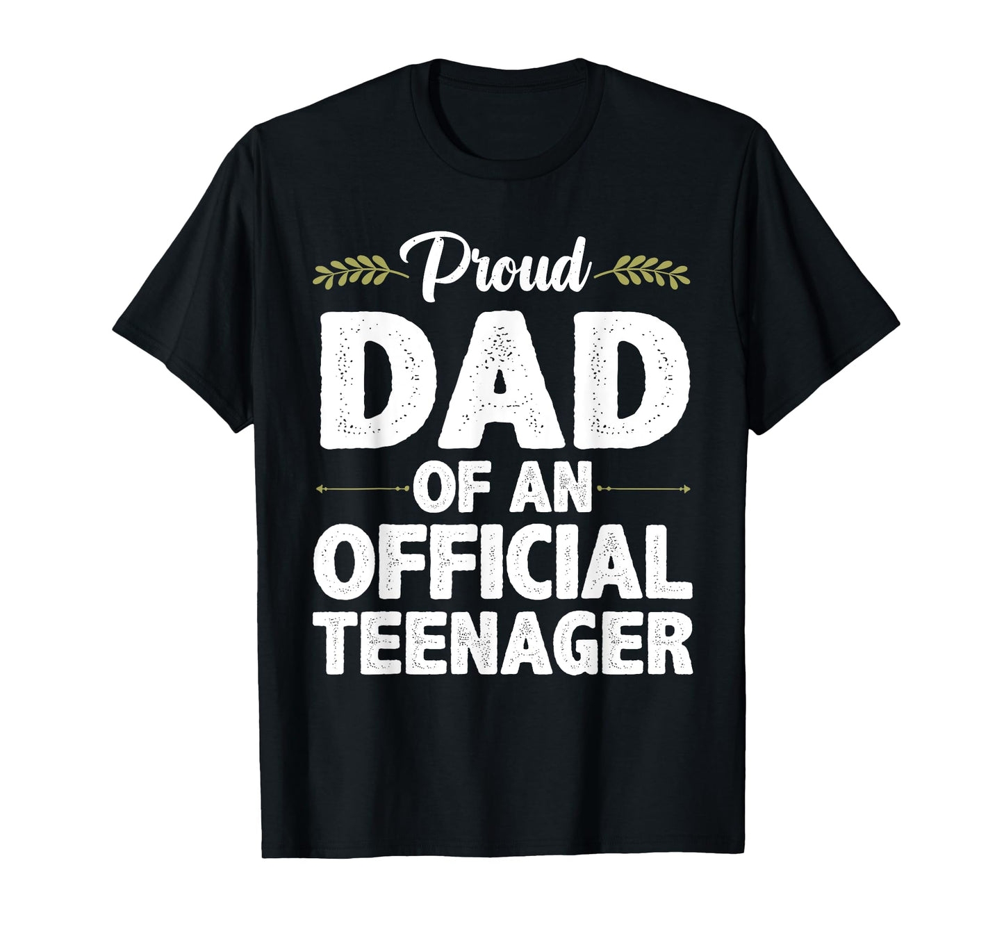 Cool Official Teenager For Proud Dad Father 13 Year Old T-Shirt