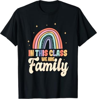 In This Class We Are Family Student Teacher Back To School T-Shirt