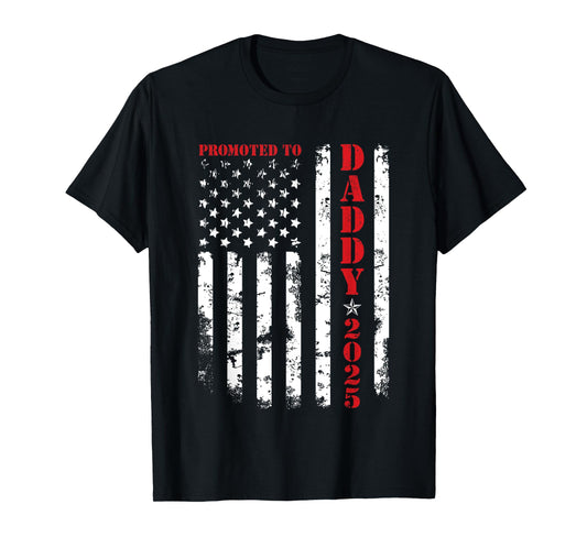 Promoted To Daddy Est 2025 New Dad, First-Time Dad Patriotic T-Shirt for Women Men