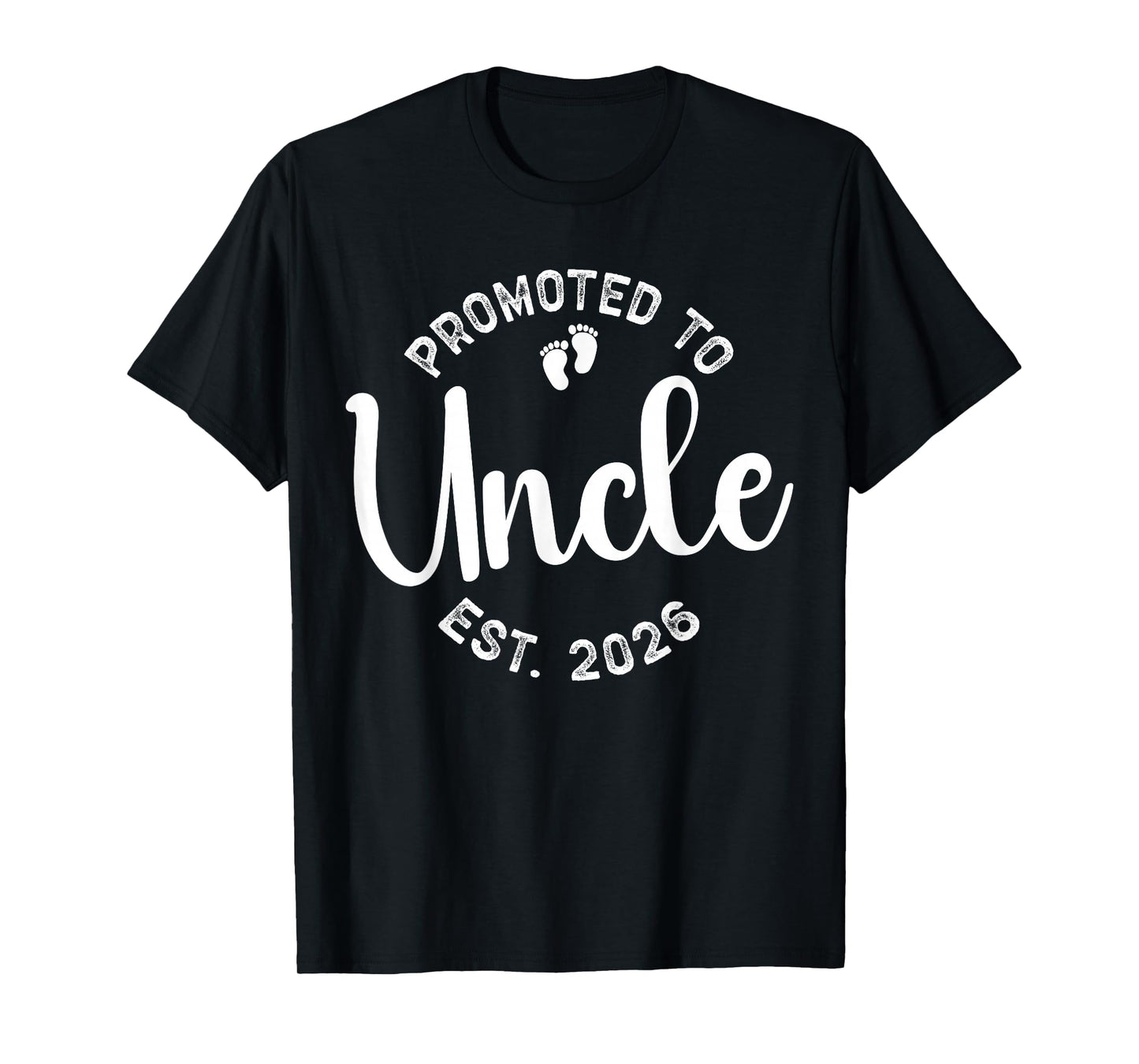Promoted to Uncle 2026 Soon to Be Uncle First Time Uncle T-Shirt