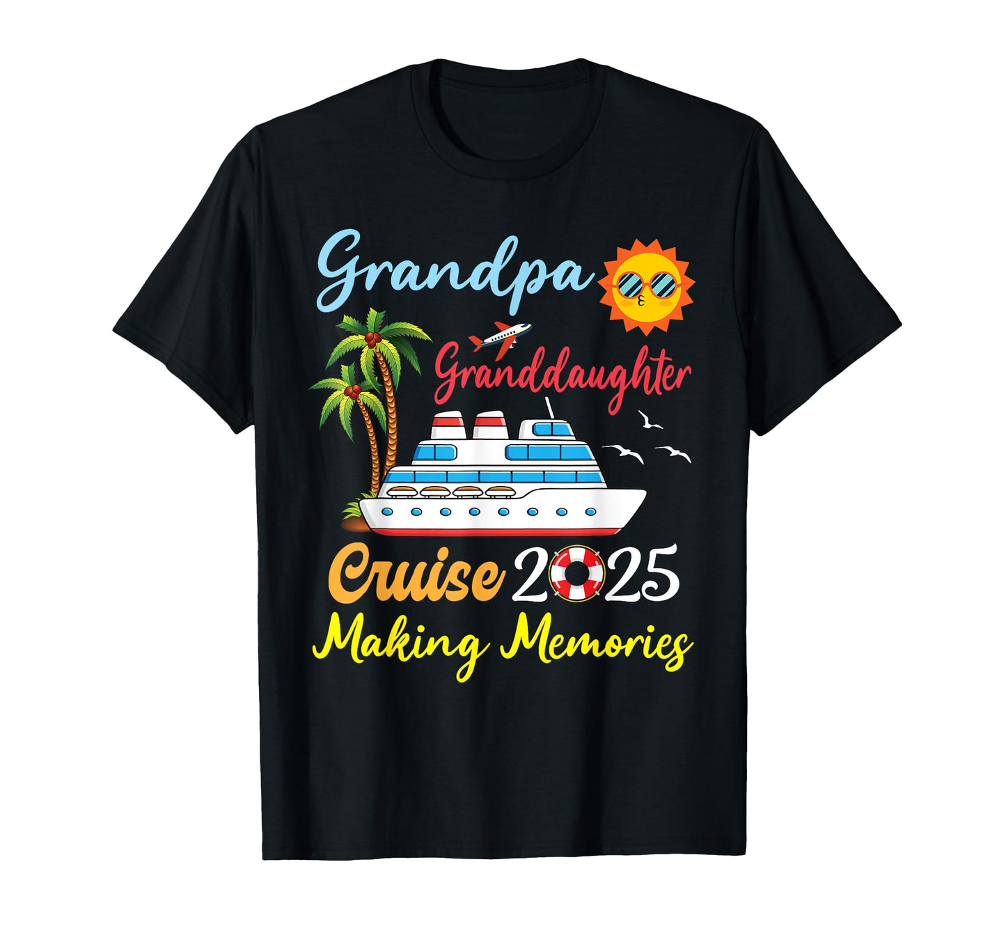 Grandpa Granddaughter Cruise 2025 Making Memories Vacation T-Shirt