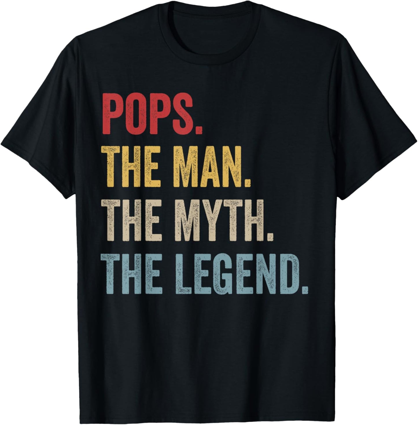 POPS THE MAN THE MYTH THE LEGEND Father's Day Gift Grandpa T-Shirt