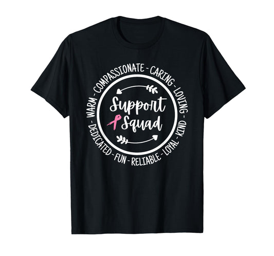 Support Squad Pink Ribbon Breast Cancer Awareness Warrior T-Shirt