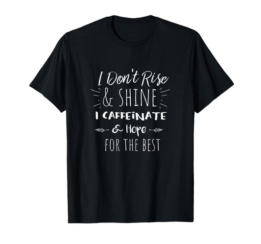 Funny Coffee Coffee Lover Saying Gift for Her Mom Wine T-Shirt