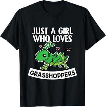 Just A Girl Who Loves Grasshoppers Grasshoppers Costume T-Shirt