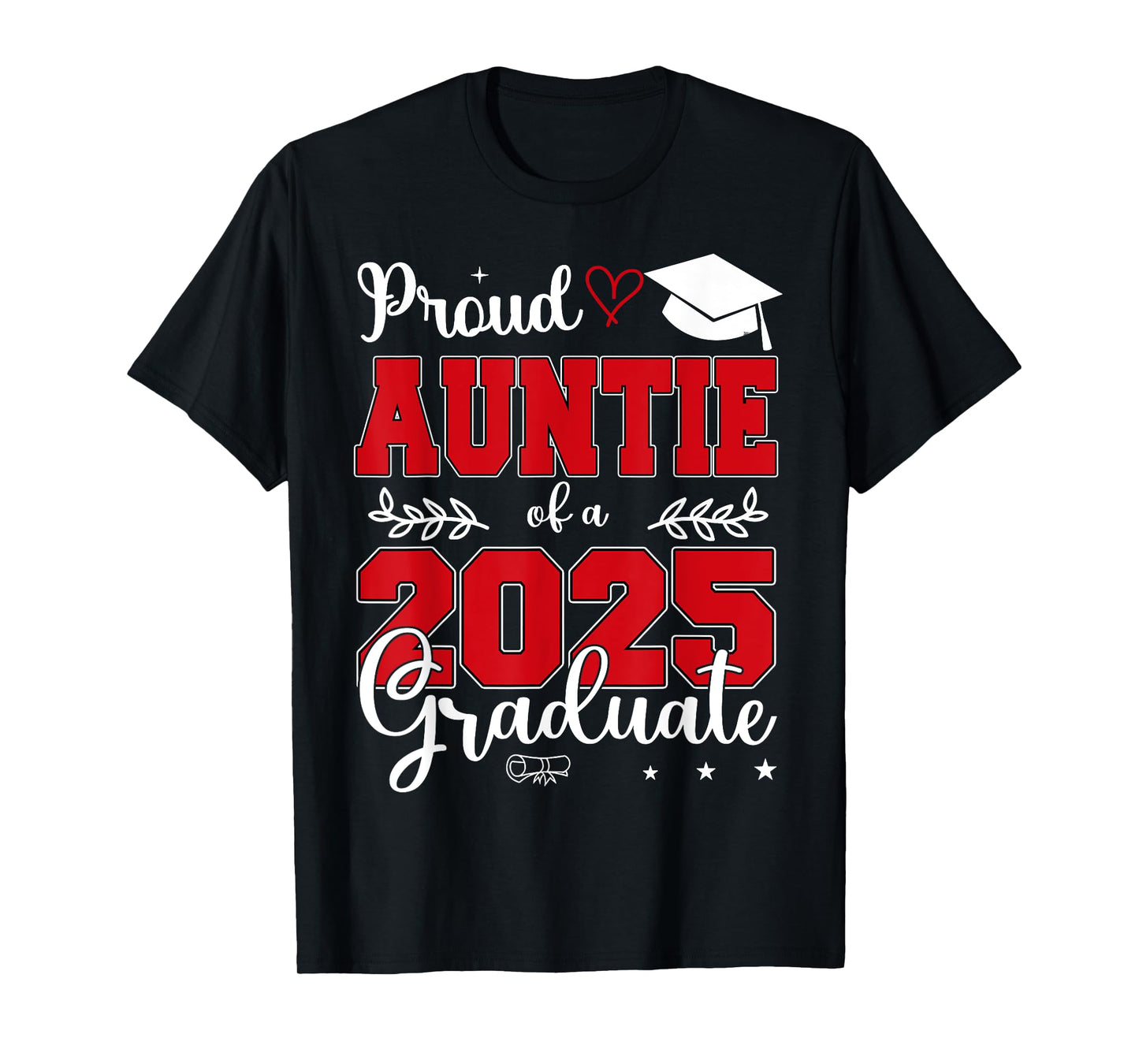 Proud Auntie of a Class of 2025 Graduate T-Shirt