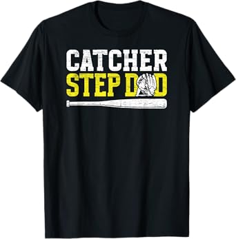 Softball Catcher Step-Dad Of A Softball Catcher Stepfather T-Shirt