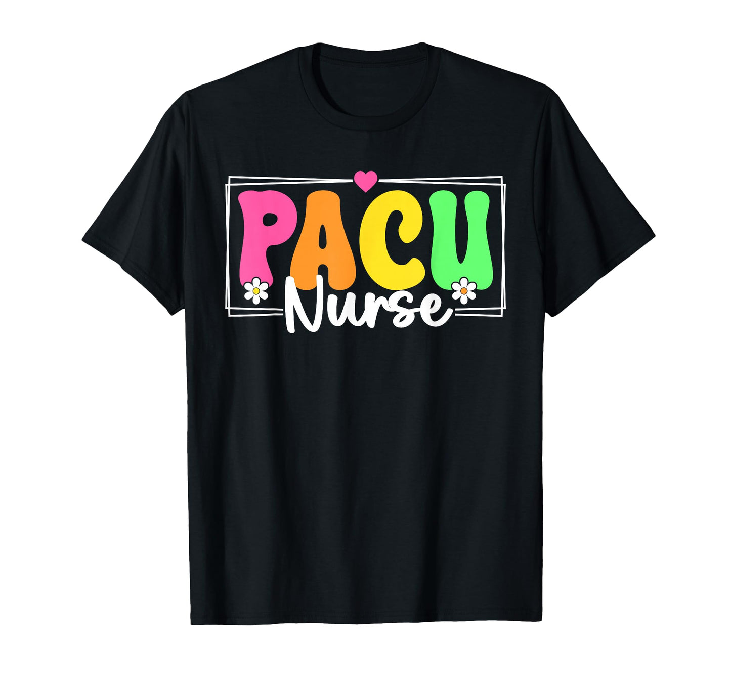 PACU Nurse Back To School Nursing Nurse Students T-Shirt