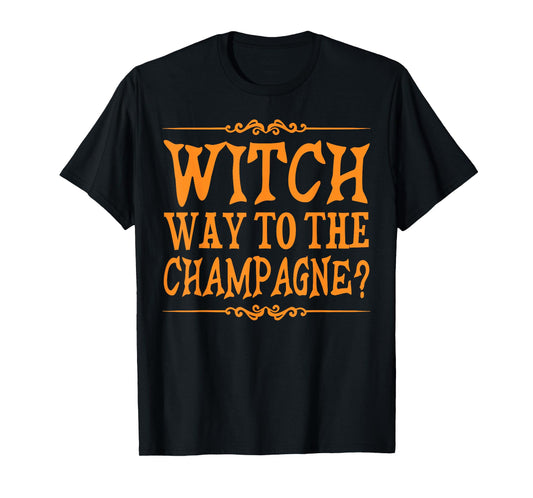 Witch Way To The Champagne Pumpkin Spice Drink Halloween T-Shirt