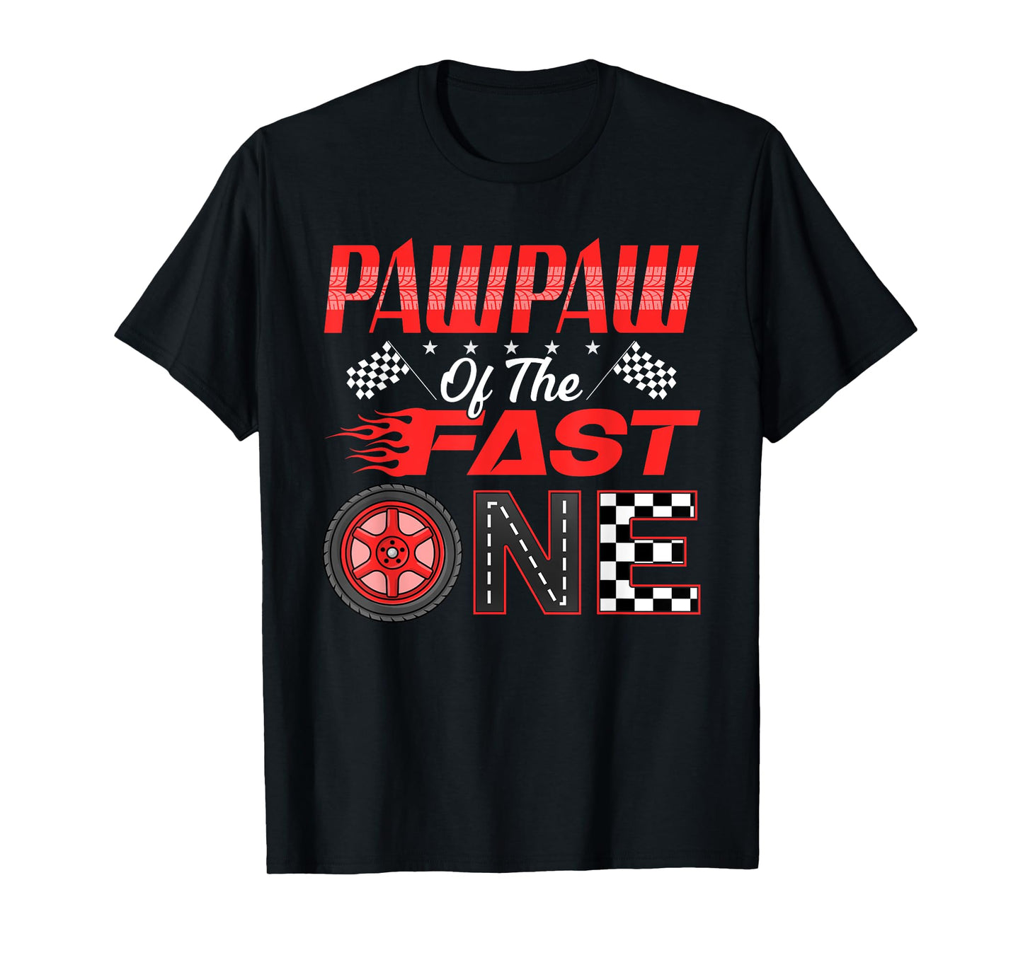 Pawpaw of The Fast One First Birthday Racing Car Family T-Shirt